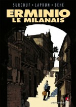 Erminio le milanais - Amandine Laprun, Béhé, Erwann Surcouf