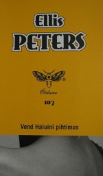 Vend Haluini pihtimus - Ellis Peters, Maia Planhof