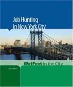 Job Hunting in New York City: Wetfeet in the City - WetFeet