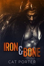 Iron & Bone (Lock & Key Book 3) - Cat Porter