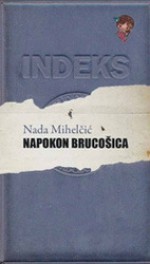 Napokon brucošica - Nada Mihelčić