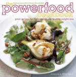 The Power-food Cookbook - Rachel Anne Hill, Tamsin Burnett-hall