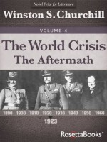 The World Crisis, Vol. 4 (Winston Churchill's World Crisis Collection) - Winston S. Churchill