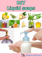 DIY Liquid soaps - Jessica Brown