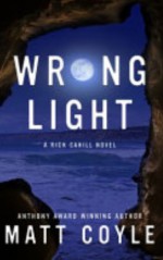 Wrong Light - Matt Coyle