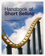 Handbook of Short Selling - Greg N. Gregoriou