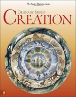 Creation (Master Illustrator Series, The) - Gennady Spirin