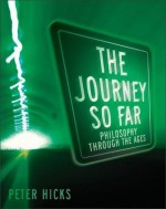 Journey So Far, The - Peter Hicks