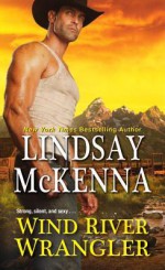 Wind River Wrangler - Lindsay McKenna