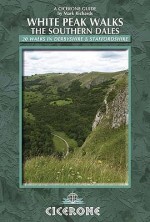 White Peak Walks. the Northern Dales - Mark Richards