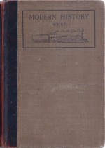 Modern History: Europe from Charlemagne to the Present Time - Willis Mason West