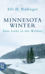 Minnesota Winter: Eine Liebe in der Wildnis (German Edition) - Elli H. Radinger