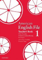 American English File 1 Teacher's Book - Clive Oxenden, Paul Seligson, Christina Latham-Koenig