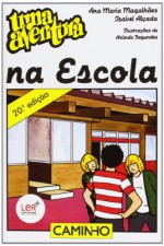 Uma Aventura na Escola - Ana Maria Magalhães, Isabel Alçada