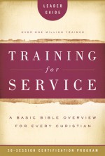 Training for Service Leader Guide - Jim Eichenberger, Orrin Root, Eleanor Daniel, Cecil James Sharp, Herbert Moninger, Cecil James (C. J.) Sharp