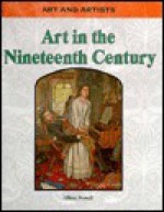 Art in the Nineteenth Century - Jullian Powell