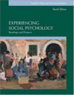 Experiencing Social Psychology: Readings and Projects - Ayala Malach Pines, Christina Maslach