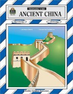 Ancient China Thematic Unit - MICHELLE BREYER