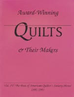 Award-Winning Quilts and Their Makers - Victoria Faoro