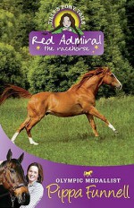 Red Admiral the Racehorse (Tilly's Pony Tails, #2) - Pippa Funnell