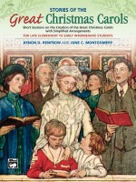 Stories of the Great Christmas Carols - June C. Montgomery