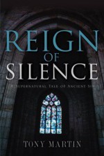 Reign of Silence - Tony Martin