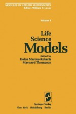 Life Science Models - H. Marcus-Roberts, M. Thompson