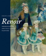 Renoir: Impressionism and Full-Length Painting - Colin B. Bailey