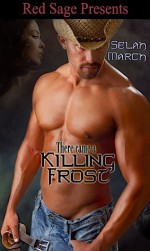 There Came A Killing Frost - Selah March