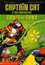 Fruit of Fury - Paul J. Shaw, Peter Sheehan