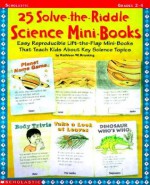 25 Solve The Riddle Science Mini Books (Grades 2 4) - Kathleen W. Kranking