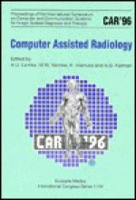 Computer Assisted Radiology: Car '96 - H.U. Lemke