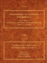 Neurological Aspects of Systemic Disease Part II E-Book: Handbook of Clinical Neurology (Series Editors: Aminoff, Boller and Swaab) - Jos Biller, José M. Ferro