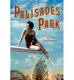 [ Palisades Park Brennert, Alan ( Author ) ] { Paperback } 2013 - Alan Brennert