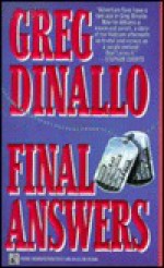 Final Answers: Final Answers - Greg Dinallo