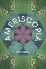 Ameriscopia - Edwin Torres