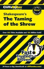 CliffsNotes on Shakespeare's The Taming of the Shrew (Cliffsnotes Literature Guides) - Kate Maurer