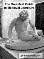 The Greenleaf Guide to Medieval Literature - Cyndy Shearer