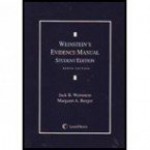 Weinstein's Evidence Manual, Student Edition - Jack B. Weinstein, Margaret A. Berger