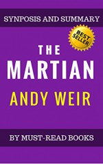 The Martian: A Novel by Andy Weir | Synposis and Summary - Must-Read Books, The Martian