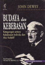 Budaya dan Kebebasan - John Dewey, Mudji Sutrisno