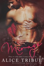 Mirage - Alice Montalvo-Tribue