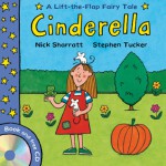 Lift-The-Flap Fairy Tales: Cinderella (with CD) (Lift the Flap Fairy Tale Bk/CD) - Stephen Tucker, Nick Sharratt, Anna Chancellor