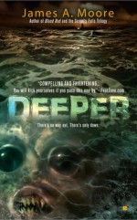 Deeper - James A. Moore