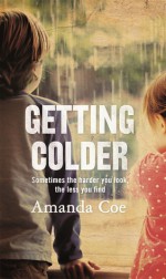 Getting Colder - Amanda Coe