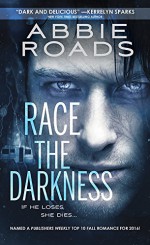 Race the Darkness (Fatal Dreams Book 1) - Abbie Roads