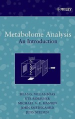 Metabolome Analysis: An Introduction - Silas G. Villas-Boas, Jens Nielsen