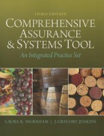 Comprehensive Assurance & Systems Tool (Cast): An Integrated Practice Set - Laura R. Ingraham