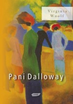 Pani Dalloway - Krystyna Tarnowska, Virginia Woolf