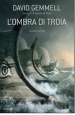 L'ombra di Troia - David Gemmell, Luciana Crepax